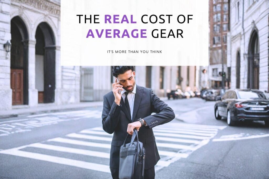 The real (hidden) cost of average gear and accessories